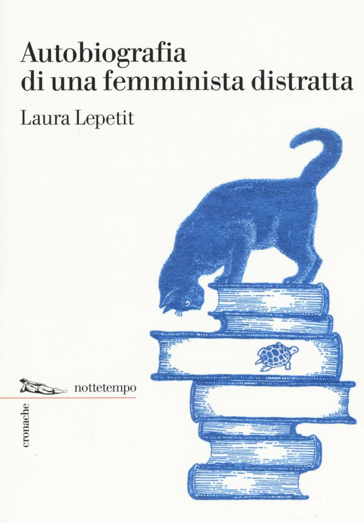 Copertina del libro "Autobiografia di una femminista distratta"